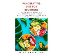 Emily Green Rnd Pancreatitis Diet for Beginners (Tascabile)