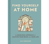 Emily Grosvenor Find Yourself at Home (Copertina rigida)