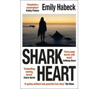 Emily Habeck Shark Heart (Tascabile)