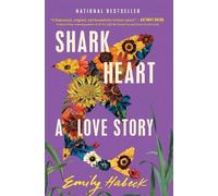 Emily Habeck Shark Heart (Tascabile)