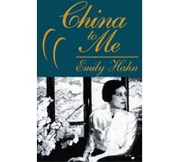 Emily Hahn China to Me (Tascabile)