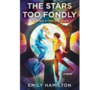 Emily Hamilton The Stars Too Fondly (Tascabile)