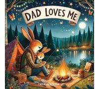 Emily Hartmann Dad Loves Me (Tascabile) Family Love