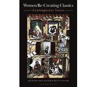 Emily Hauser Women Re-Creating Classics (Tascabile)