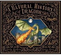 Emily Hawkins A Natural History of Dragons (Copertina rigida)