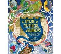 Emily Hawkins Atlas of Mythical Journeys (Copertina rigida) Lost Atlases
