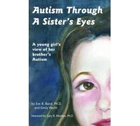 Emily Hecht Eve Band Autism Through a Sister's Eyes (Tascabile)