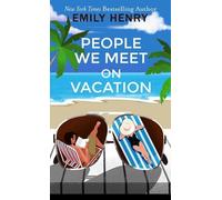 Emily Henry People We Meet on Vacation (Copertina rigida)