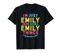 Emily Here Doing Emily Cose Divertente Nome Emily Maglietta