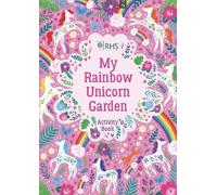 Emily Hibbs My Rainbow Unicorn Garden Activity Book: A Magical World (Tascabile)