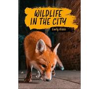 Emily Hibbs Reading Planet KS2: Wildlife in the City - Earth/Grey (Tascabile)