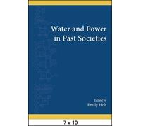 Emily Holt Water and Power in Past Societies (Tascabile)