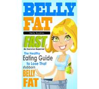 Emily Hoskins Belly Fat (Tascabile)