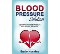 Emily Hoskins Blood Pressure (Tascabile) Blood Pressure