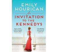 Emily Hourican An Invitation to the Kennedys (Tascabile)