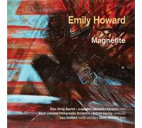 Emily Howard Emily Howard: Magnetite (CD) Album