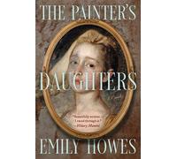 Emily Howes The Painter's Daughters (Copertina rigida)