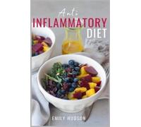 Emily Hudson Anti-Inflammatory Diet (Copertina rigida)