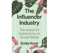 Emily Hund The Influencer Industry (Copertina rigida)