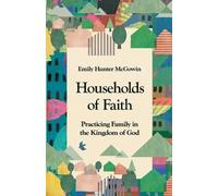Emily Hunter McGowin Households of Faith (Tascabile)