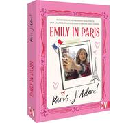 Emily in Paris: Paris, J'Adore!: Das offizielle, autorisierte Begleitbuch. Dein ganz persönlicher Paris-Guide von Emily Cooper.