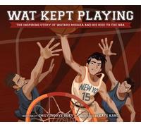 Emily Inouye Huey Wat Kept Playing (Copertina rigida)