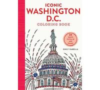 Emily Isabella Iconic Washington D.C. Coloring Book (Tascabile)