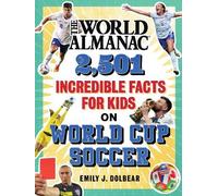 Emily J. Dolbea The World Almanac 2,501 Incredible Facts for (Copertina rigida)