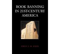 Emily J. M. Knox Book Banning in 21st-Century America (Tascabile)