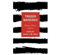 Emily J. M. Knox Trigger Warnings (Tascabile)