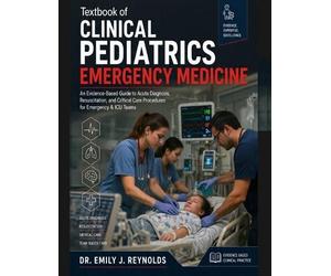 Emily J Reynolds Textbook of Clinical Pediatrics Emergency Medicine (Tascabile)