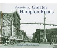 Emily J. Salmon Remembering Greater Hampton Roads (Tascabile) Remembering