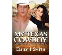 Emily J Smith My Texas Cowboy (Tascabile)
