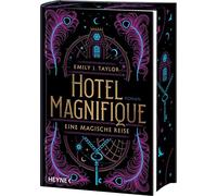 Emily J. Taylor Bettina Hotel Magnifique - Eine magische Rei (Copertina rigida)