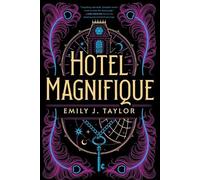 Emily J. Taylor Hotel Magnifique (Tascabile)