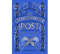 Emily J. Taylor The Otherwhere Post (Copertina rigida)