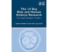 Emily Jackson Sarah Frankli The 14 Day Rule and Human Embryo Researc (Tascabile)