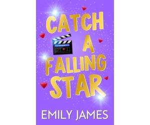 Emily James Catch a Falling Star (Tascabile) Blingwood Billionaires
