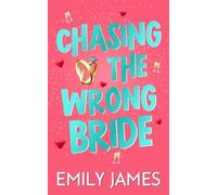 Emily James Chasing the Wrong Bride (Tascabile) Blingwood Billionaires