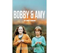 Emily Jenkins Bobby & Amy (Tascabile)