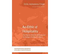 Emily Jeptepkeny Choge An Ethic of Hospitality (Tascabile)