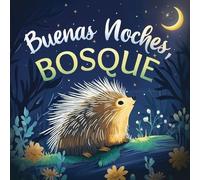 Emily Johnson Buenas noches, bosque (Tascabile)