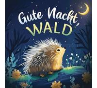 Emily Johnson Gute Nacht, Wald (Tascabile)