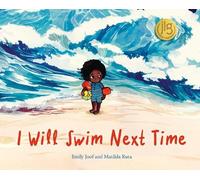 Emily Joof I Will Swim Next Time (Copertina rigida)
