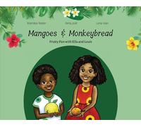 Emily Joof Mangoes & MonkeyBread; Fruity Fun with Ella & Loui (Copertina rigida)