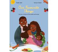 Emily Joof Our Favourite Things. The Story of Home in The Gam (Copertina rigida)