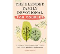 Emily Jordan The Blended Family Devotional for Couples (Tascabile)