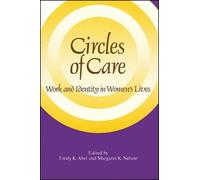 Emily K. Abel Circles of Care (Tascabile) SUNY series on Women and Work