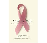 Emily K. Abel Saskia K. Subramanian After the Cure (Tascabile)