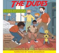 Emily Kay Johnson Tyler Reynolds Dudes Dystopia (Tascabile)
